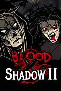 Blood & Shadow 2