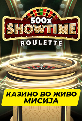 Missions Showtime Roulette 500